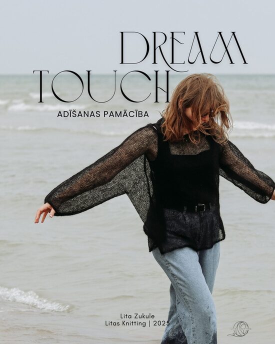 Adīšanas apraksts | DREAM TOUCH | UZLABOTS